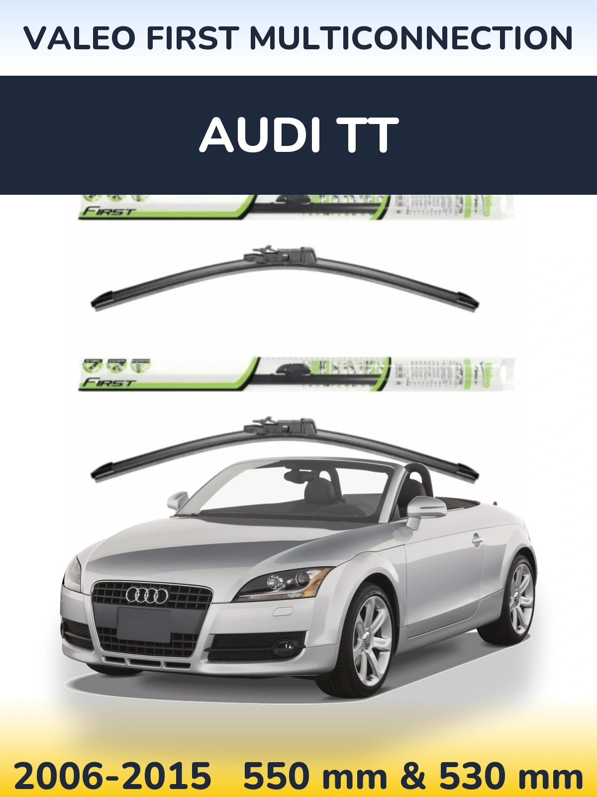 Ștergătoare Valeo First MultiConnection pentru Audi TT