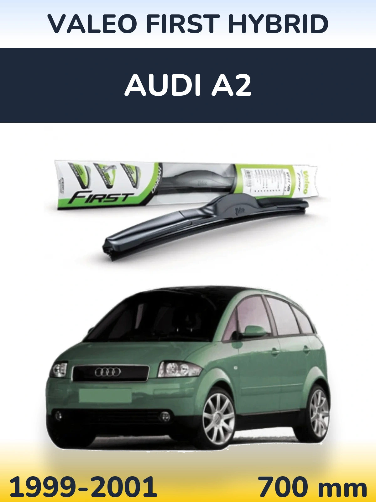 Ștergătoare Valeo First Hybrid pentru Audi A2