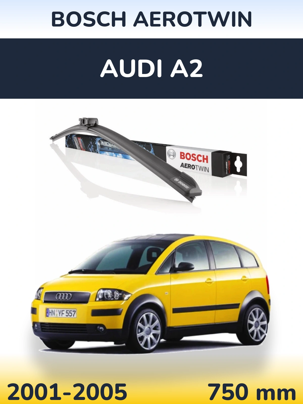 Ștergătoare BOSCH AeroTwin pentru Audi A2