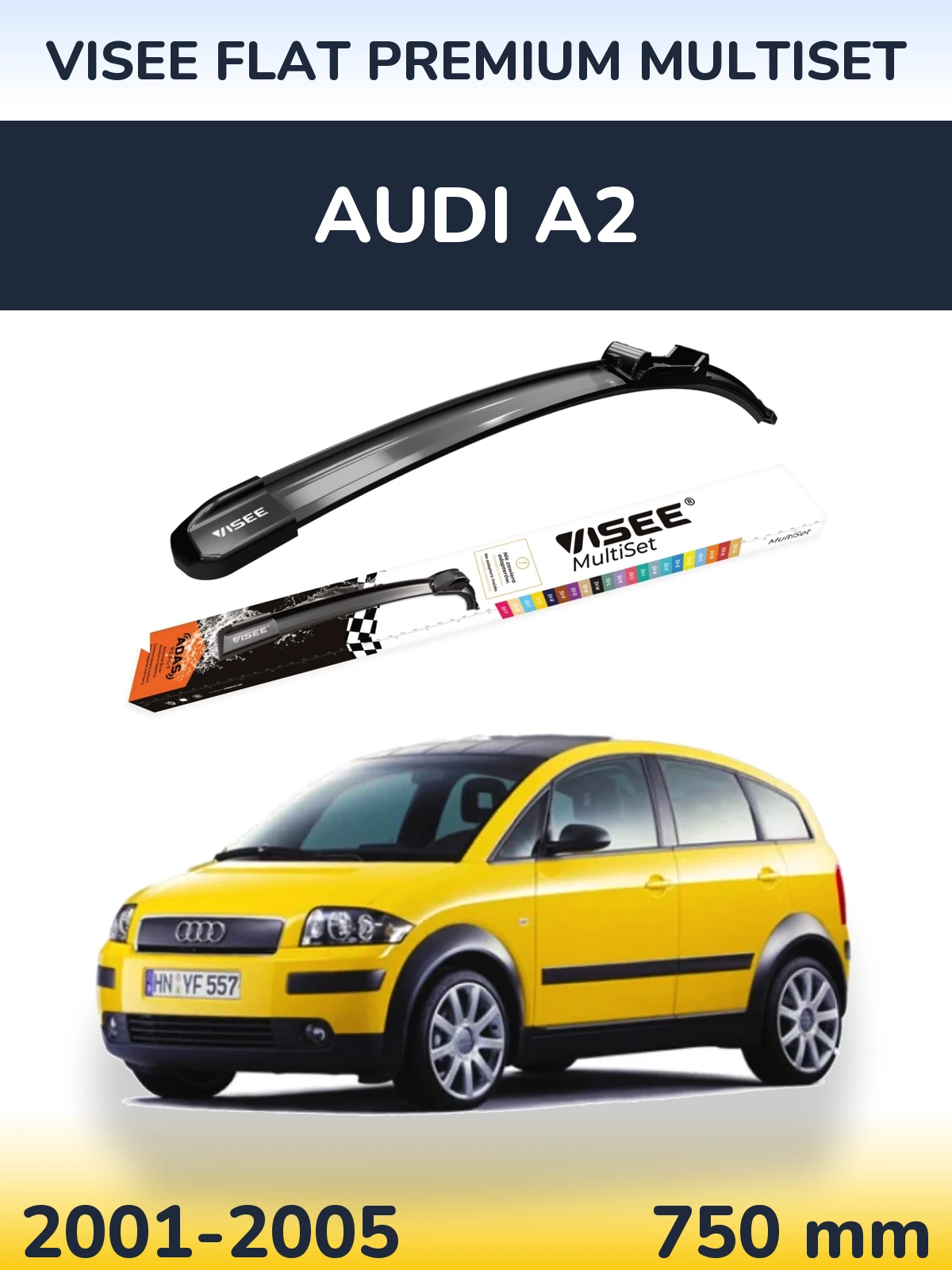 Ștergătoare VISEE FLAT PREMIUM MultiSet pentru Audi A2