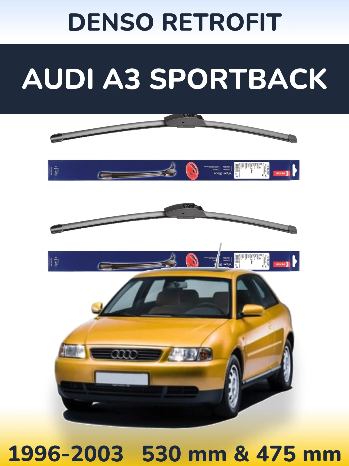 Ștergătoare Denso Retrofit pentru Audi A3 Sportback