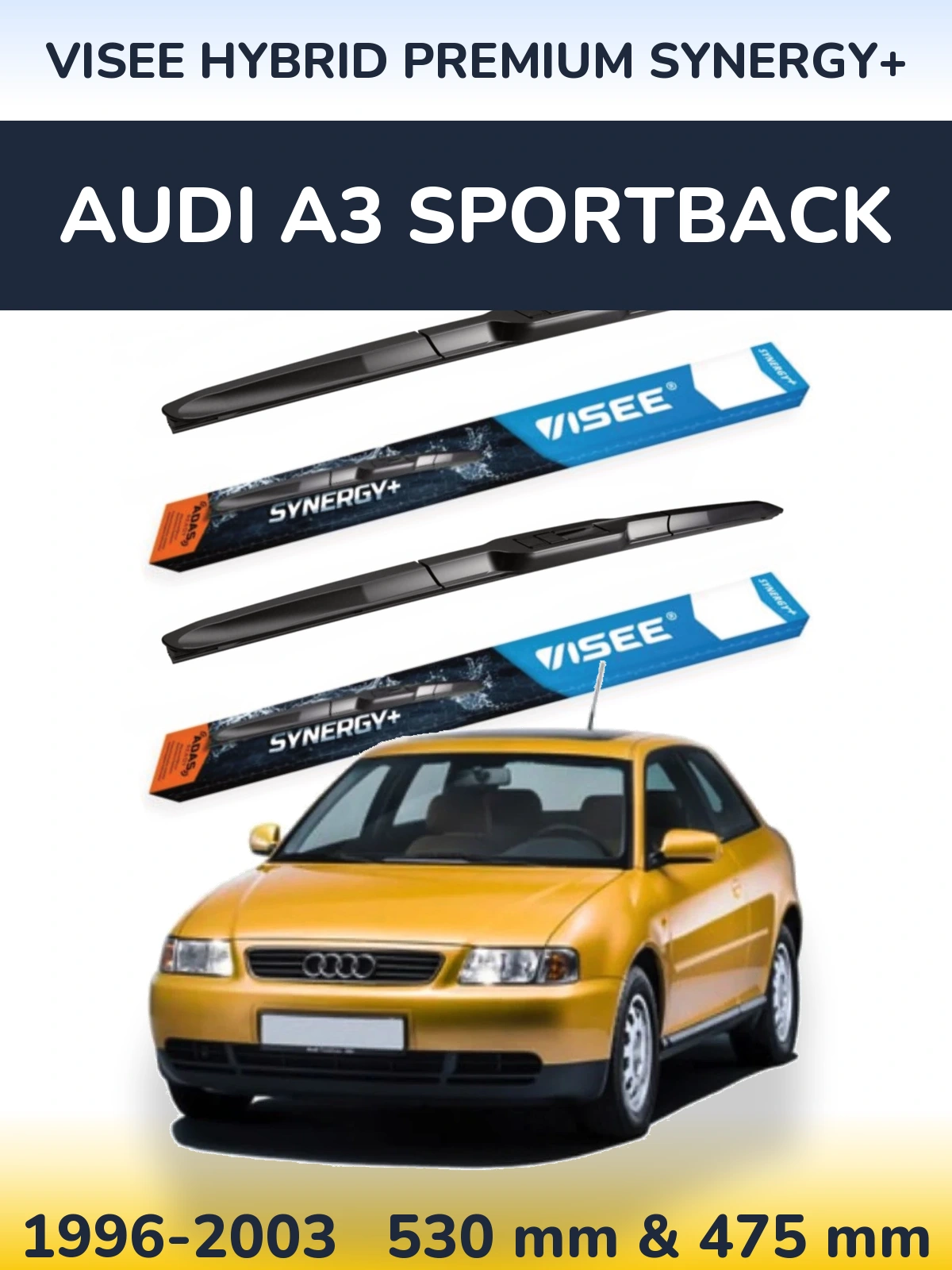 Ștergătoare VISEE HYBRID PREMIUM SYNERGY+ pentru Audi A3 Sportback