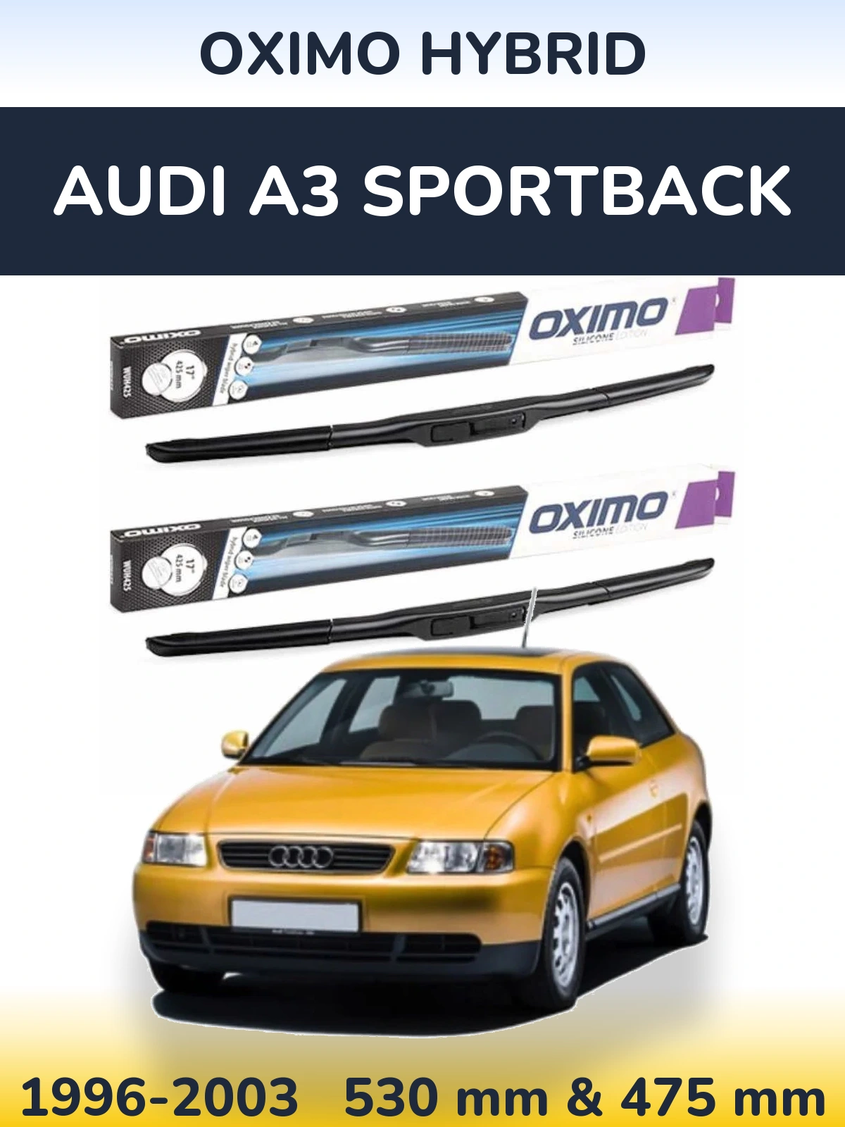 Ștergătoare Oximo Hybrid pentru Audi A3 Sportback