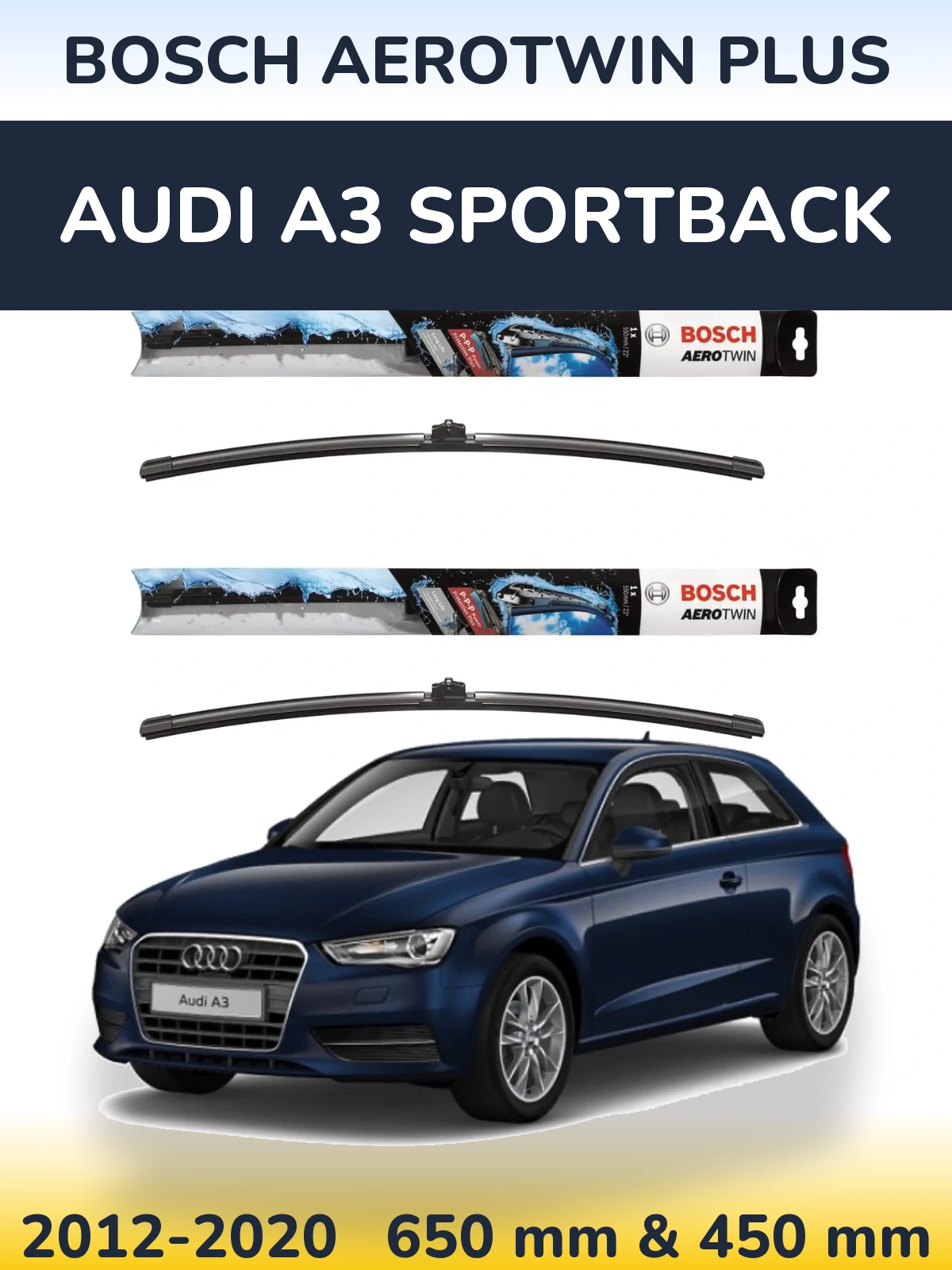 Ștergătoare BOSCH AeroTwin Plus pentru Audi A3 Sportback
