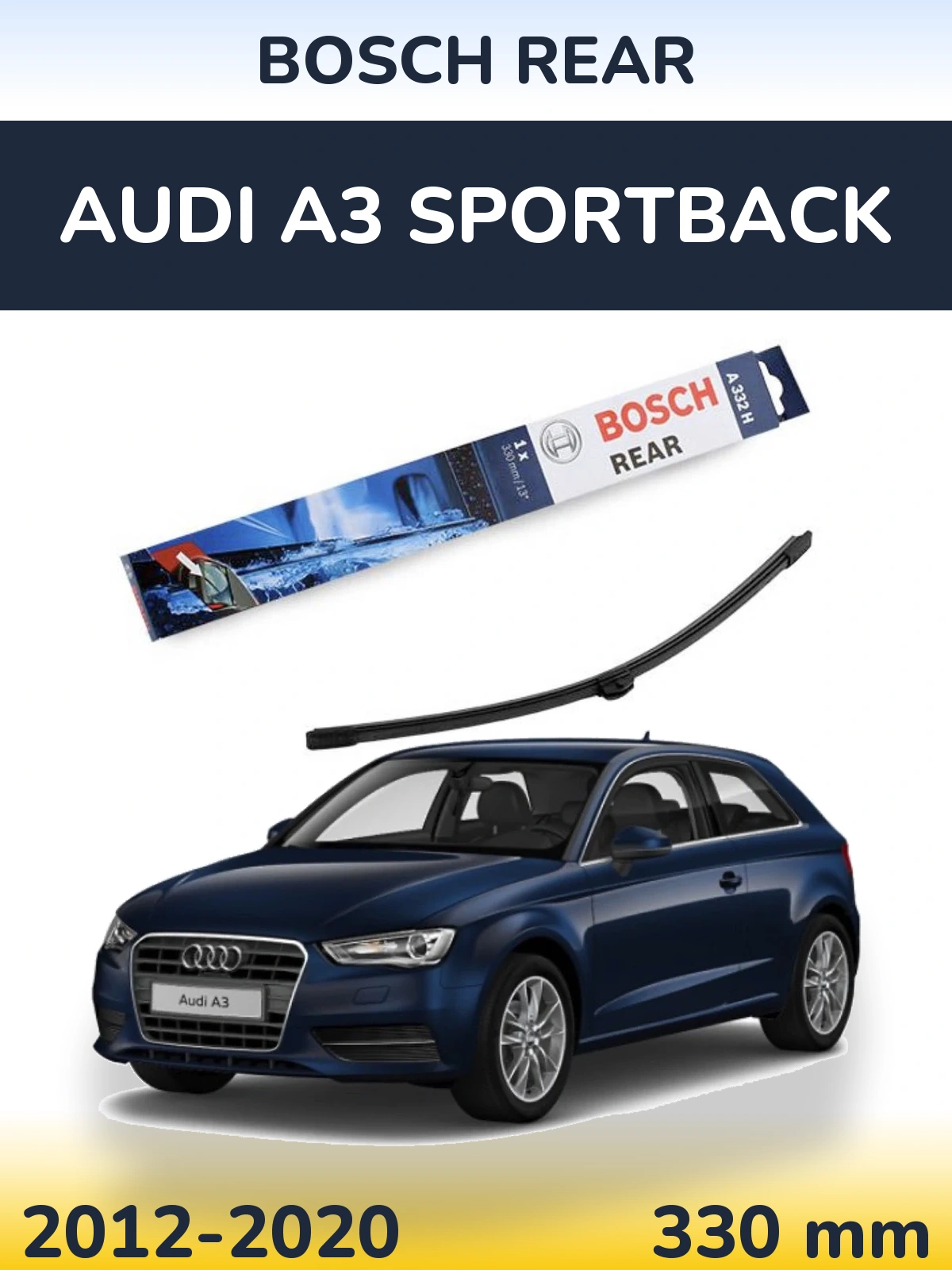 Ștergătoare BOSCH Rear pentru Audi A3 Sportback