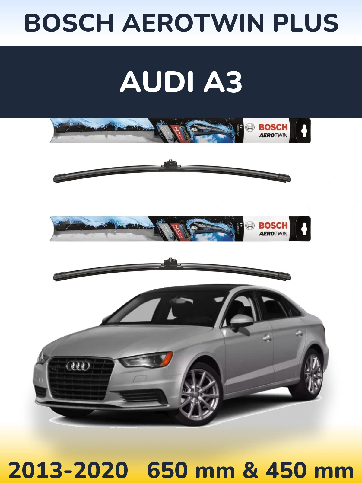 Ștergătoare BOSCH AeroTwin Plus pentru Audi A3