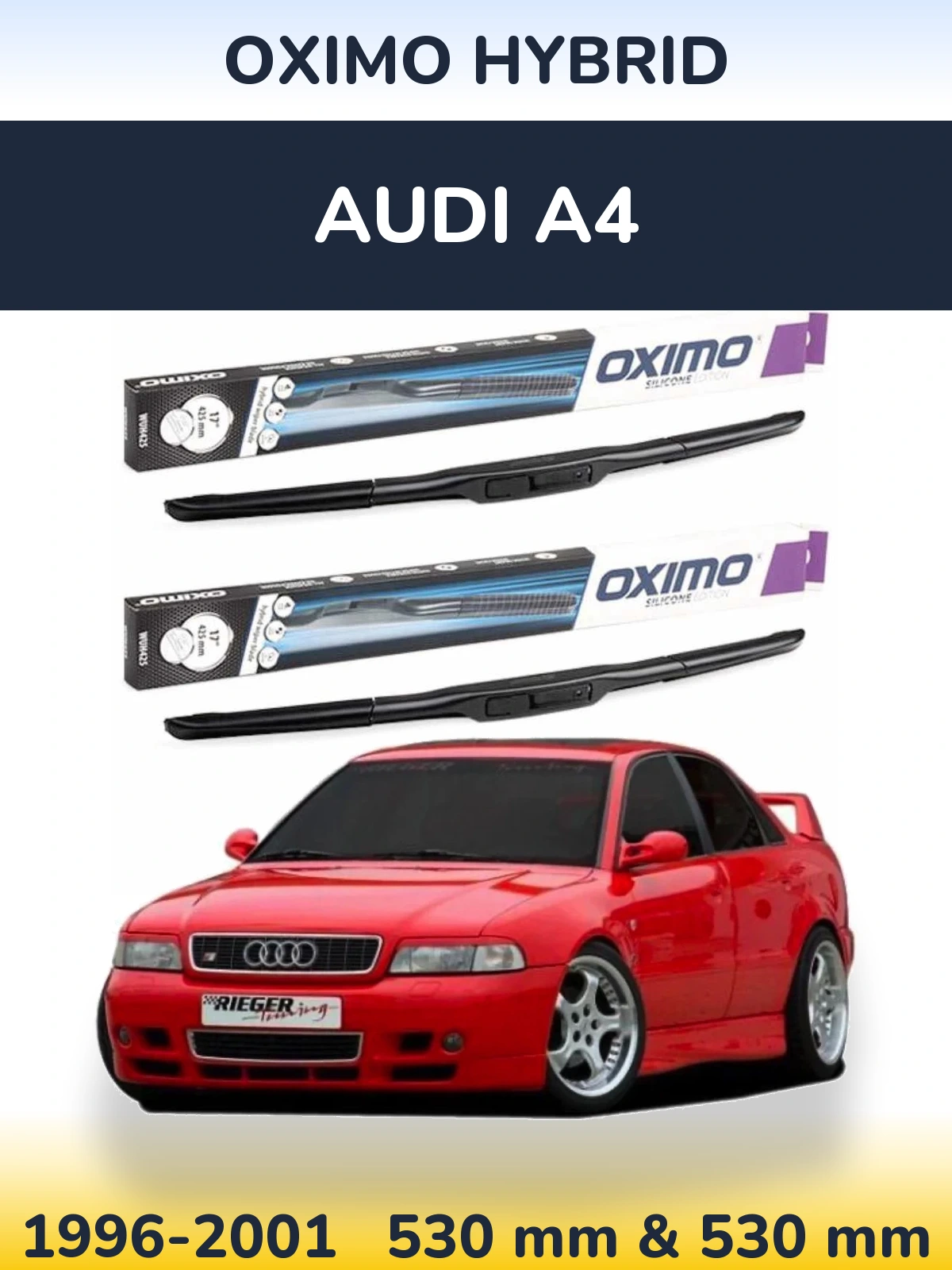 Комплект передних дворников Oximo Hybrid 530 & 530 мм для Audi A4 1996-2001