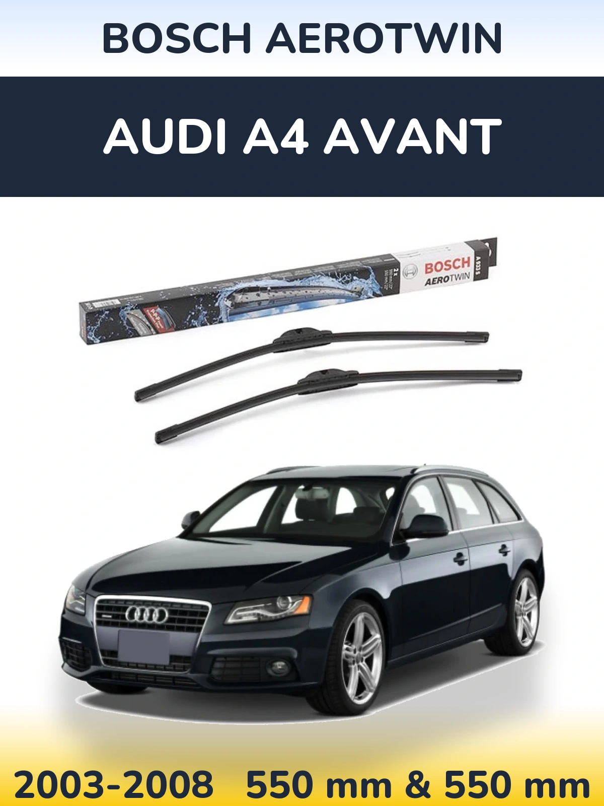 Комплект передніх щіток BOSCH AeroTwin 550 & 550 мм для Audi A4 Avant 2003-2008