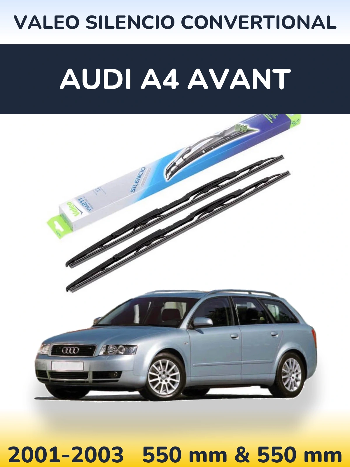 Ștergătoare Valeo Silencio Convertional pentru Audi A4 Avant