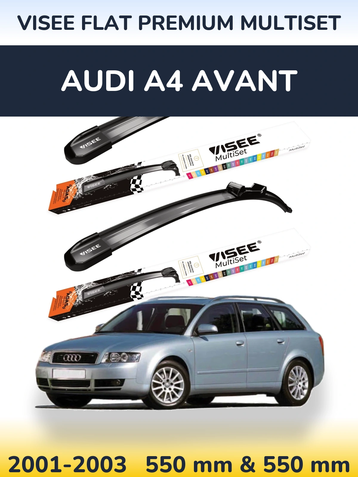 Ștergătoare VISEE FLAT PREMIUM MultiSet pentru Audi A4 Avant