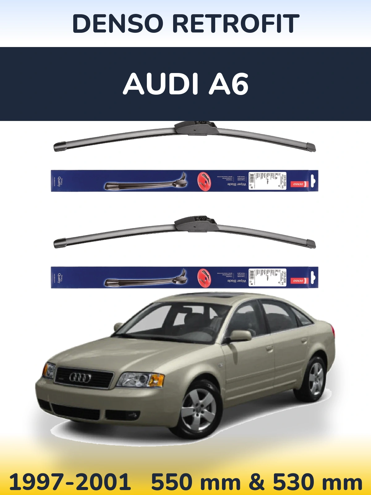 Ștergătoare Denso Retrofit pentru Audi A6