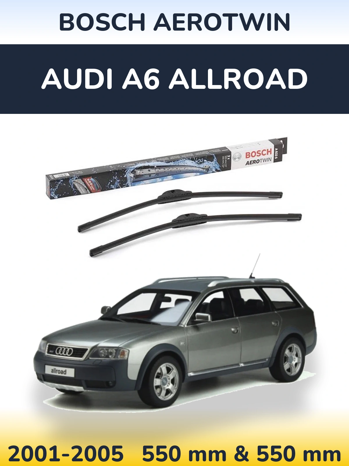 Ștergătoare BOSCH AeroTwin pentru Audi A6 Allroad