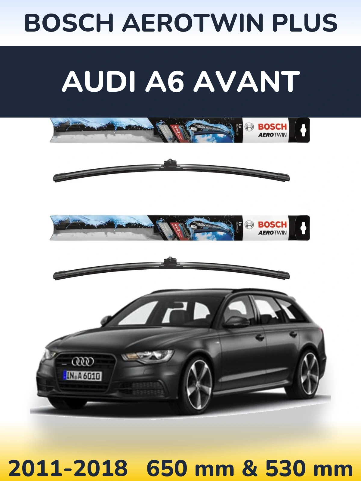 Ștergătoare BOSCH AeroTwin Plus pentru Audi A6 Avant