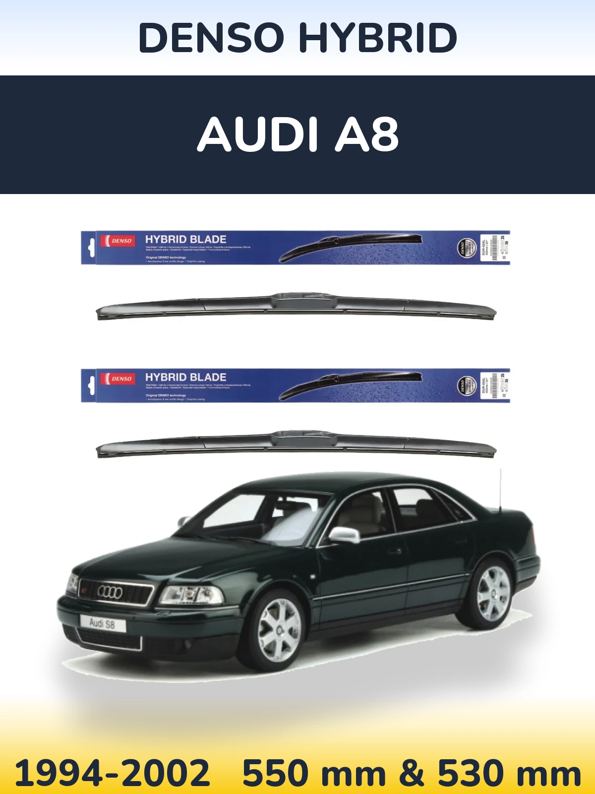 Комплект передніх щіток Denso Hybrid 550 & 530 мм для Audi A8 1994-2002