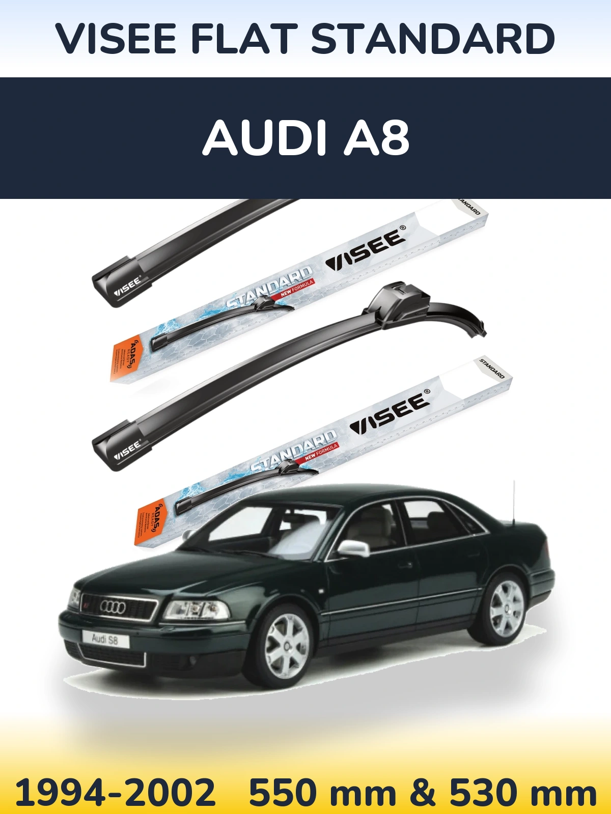 Ștergătoare VISEE FLAT STANDARD pentru Audi A8