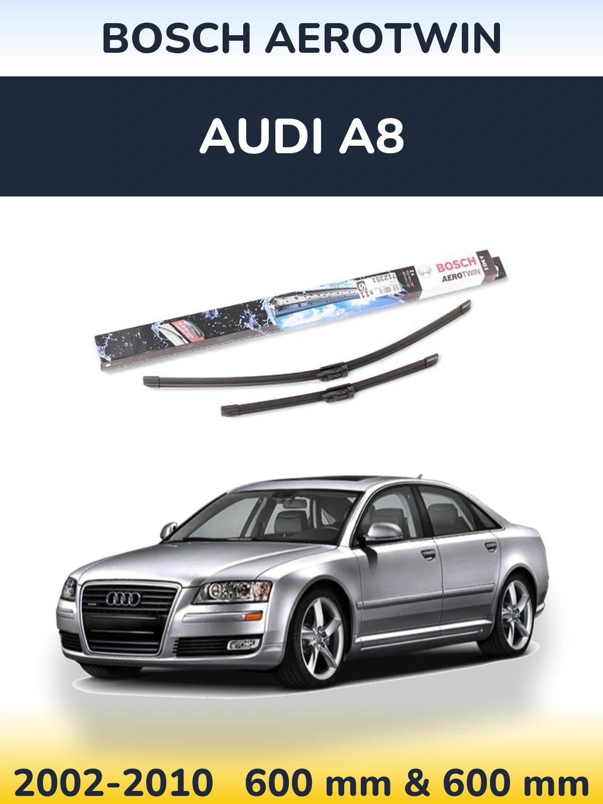 Комплект передних дворников BOSCH AeroTwin 600 & 600 мм для Audi A8 2002-2010