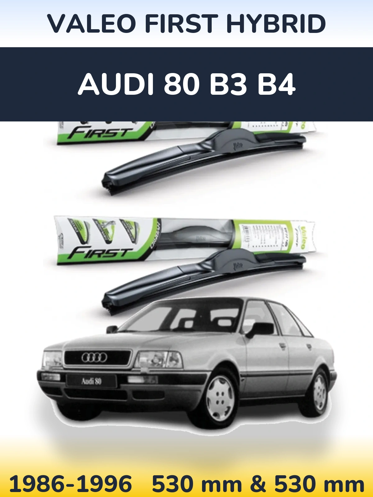 Ștergătoare Valeo First Hybrid pentru Audi 80 B3 B4