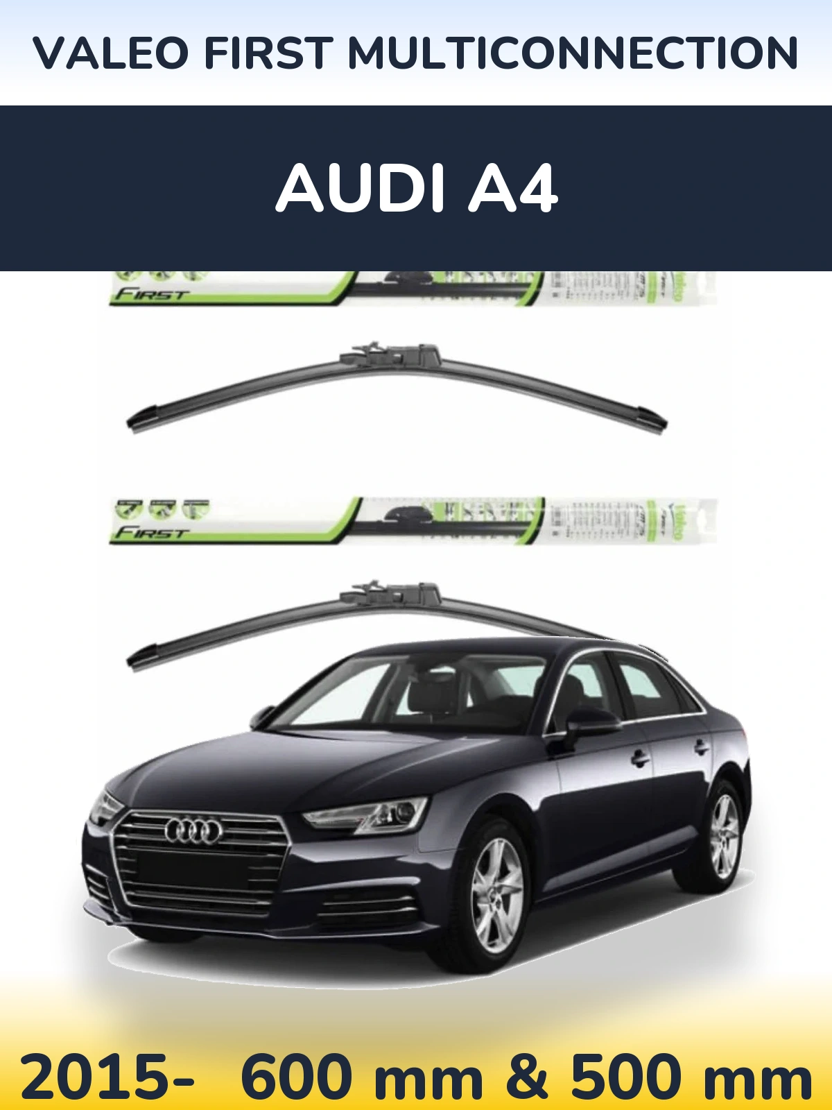 Ștergătoare Valeo First MultiConnection pentru Audi A4