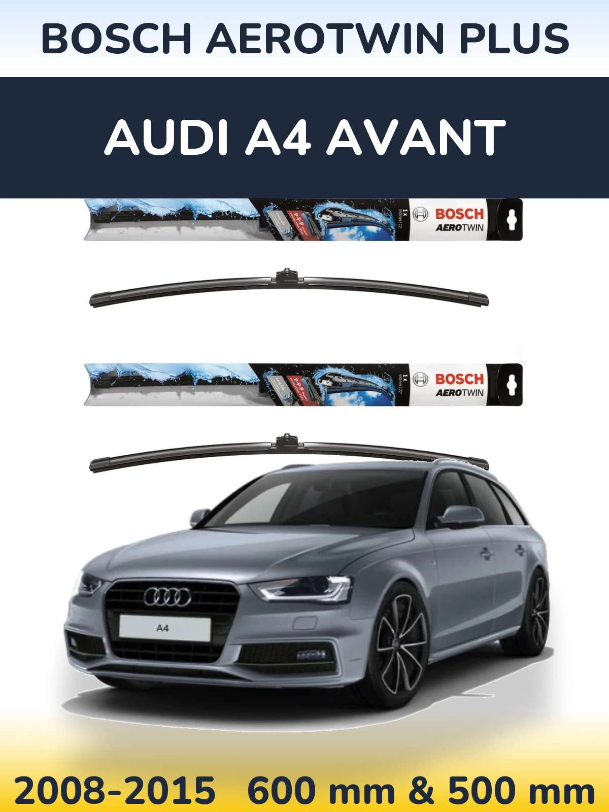 Ștergătoare BOSCH AeroTwin Plus pentru Audi A4 Avant