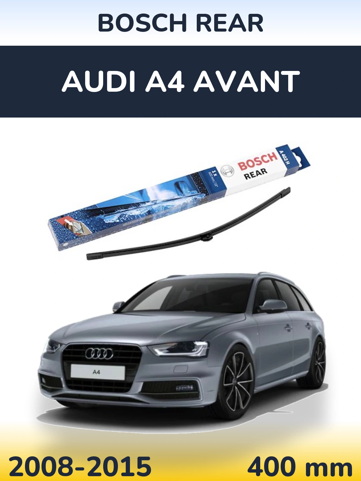Ștergătoare BOSCH Rear pentru Audi A4 Avant