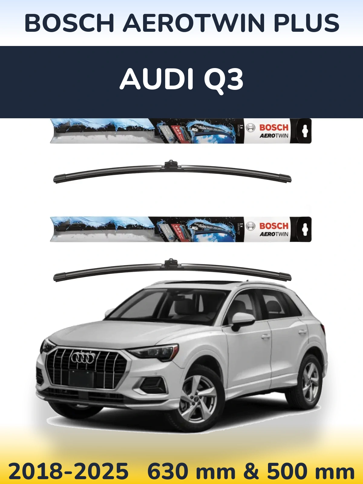 Ștergătoare BOSCH AeroTwin Plus pentru Audi Q3
