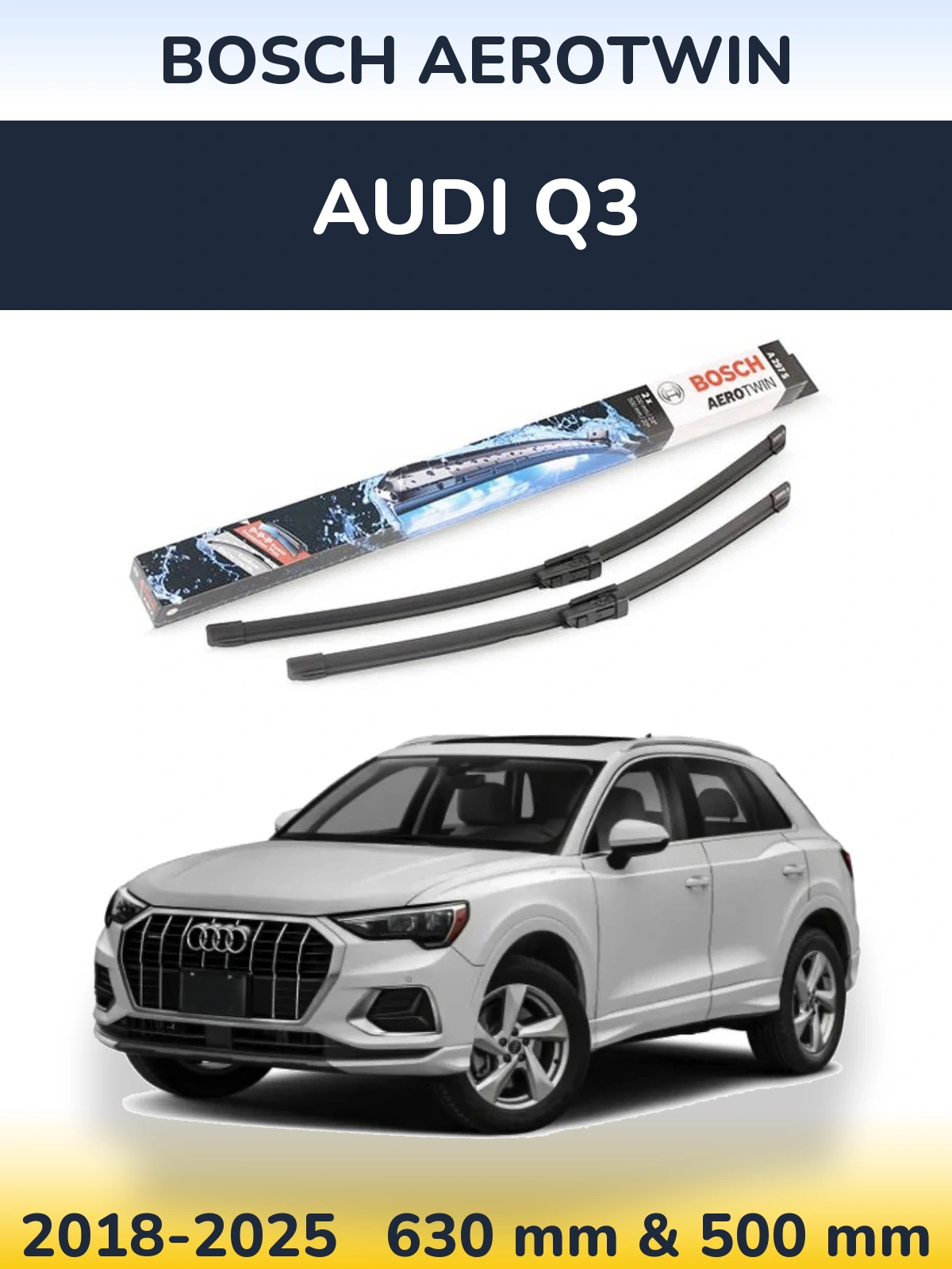 Ștergătoare BOSCH AeroTwin pentru Audi Q3