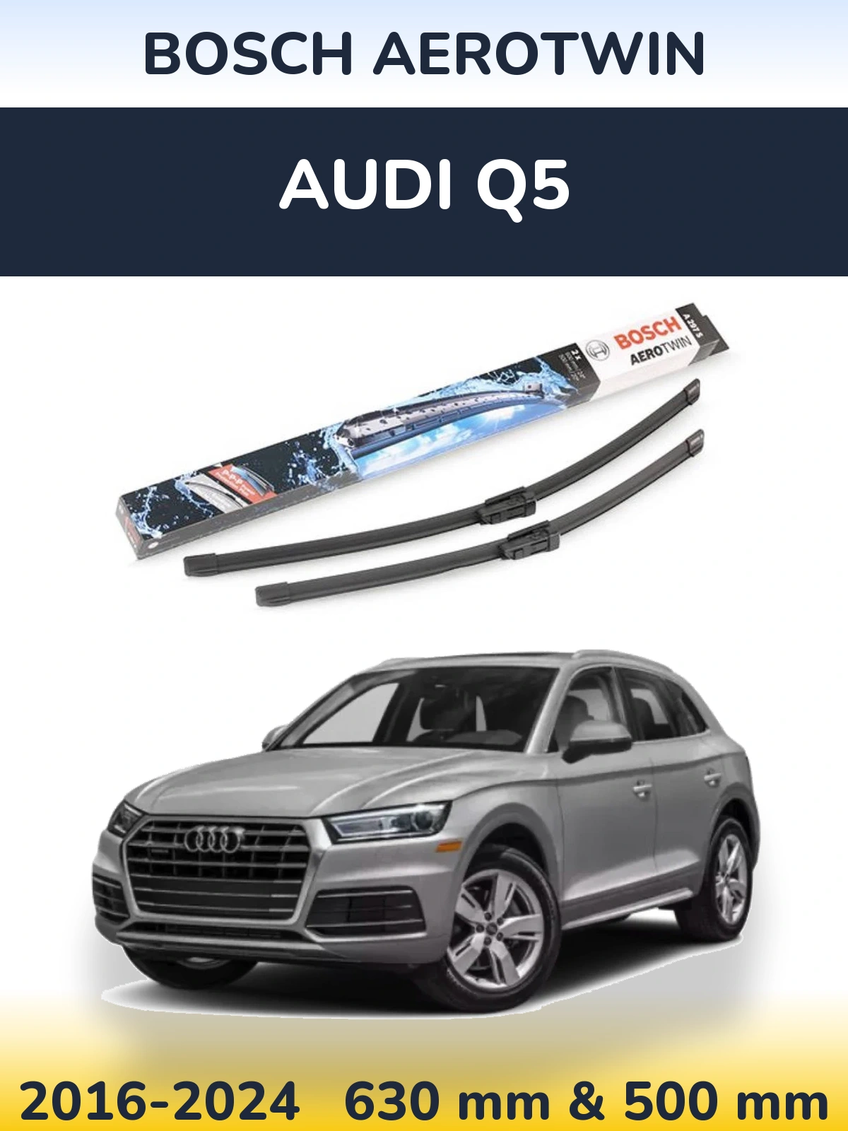 Ștergătoare BOSCH AeroTwin pentru Audi Q5