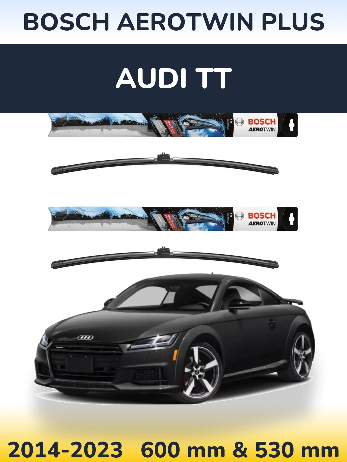 Комплект передніх щіток BOSCH AeroTwin Plus 600 & 530 мм для Audi TT 2014-2023