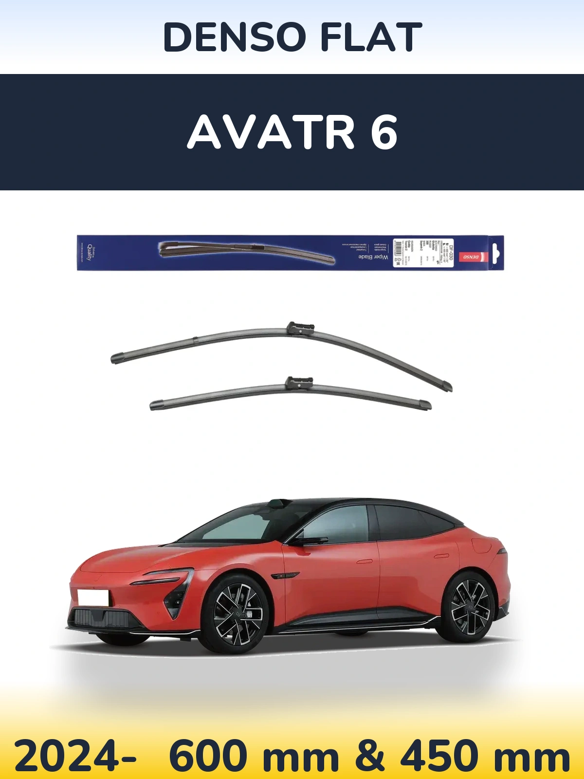 Ștergătoare Denso Flat pentru Avatr 6