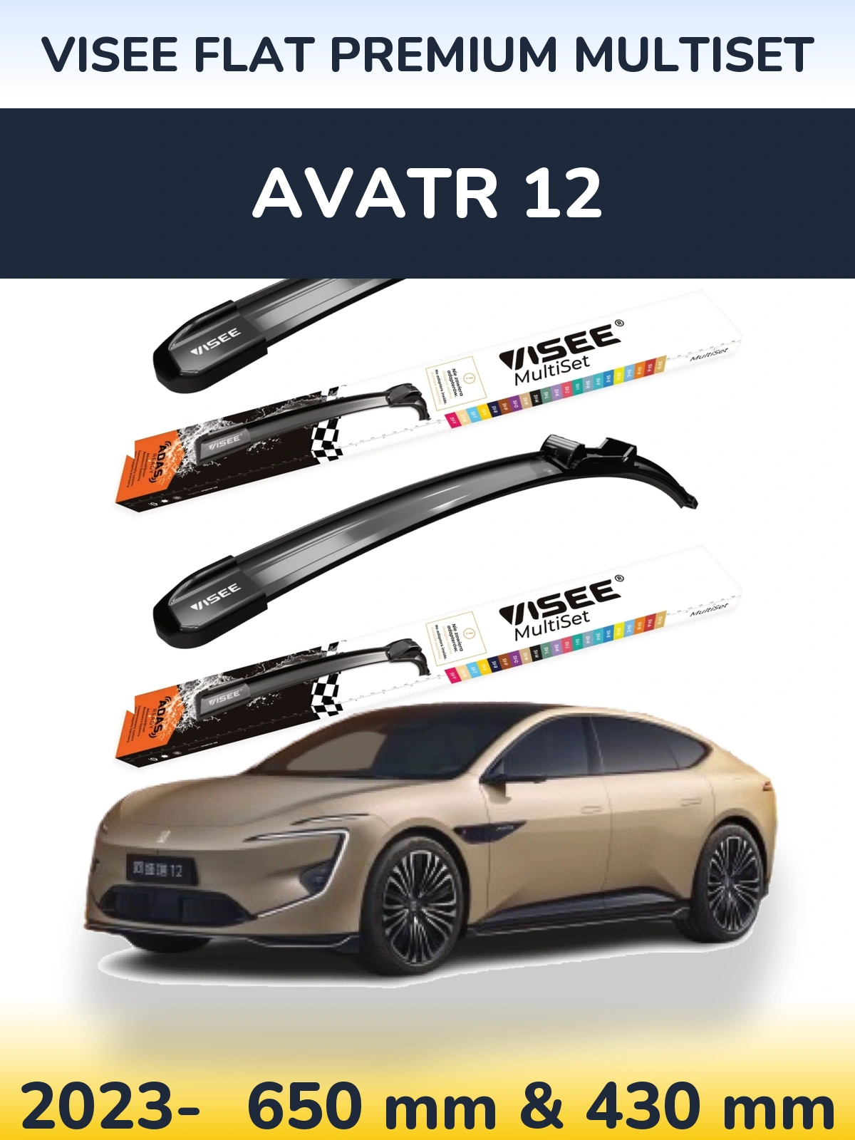 Ștergătoare VISEE FLAT PREMIUM MultiSet pentru Avatr 12