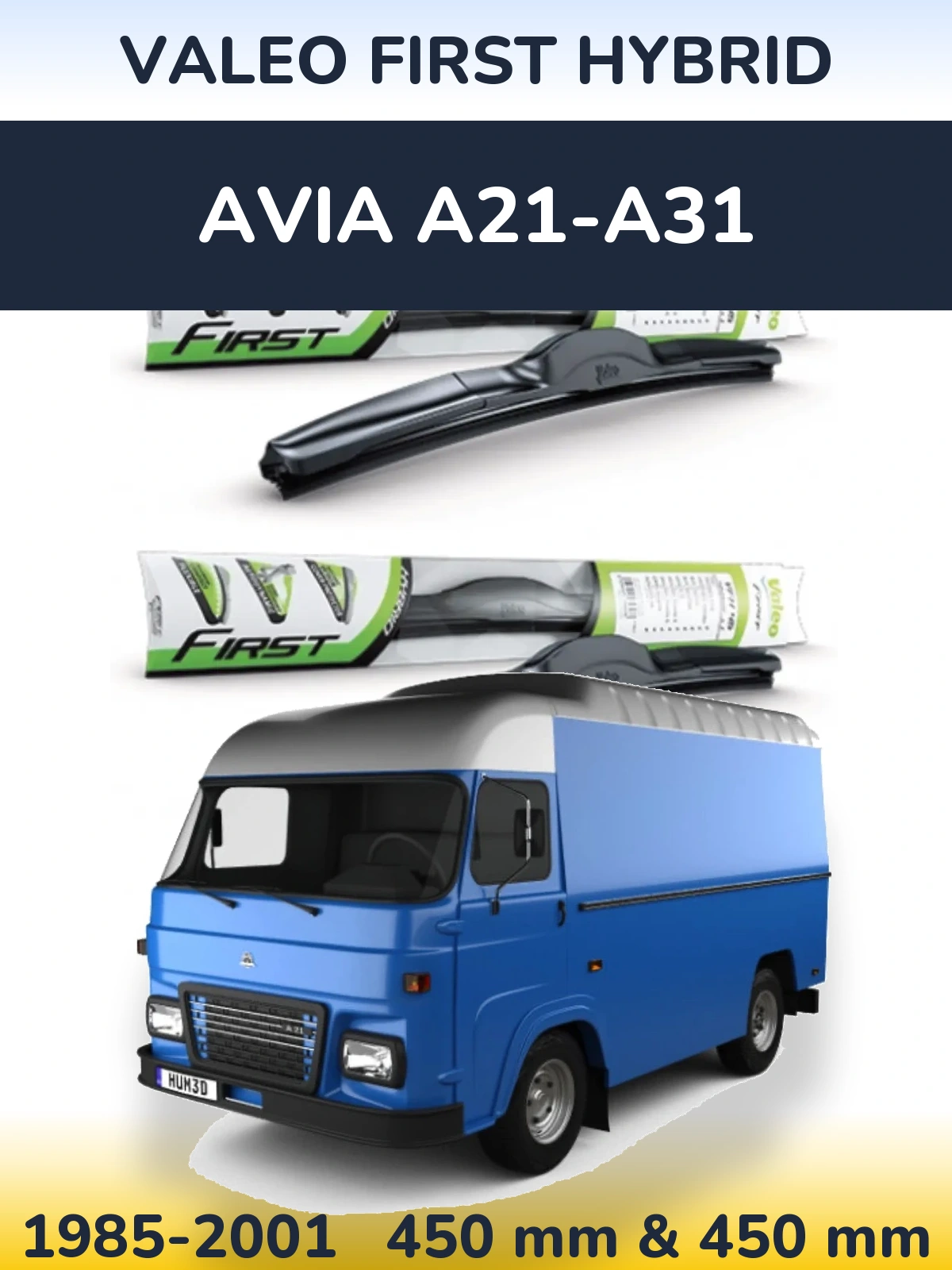 Ștergătoare Valeo First Hybrid pentru Avia A21-A31