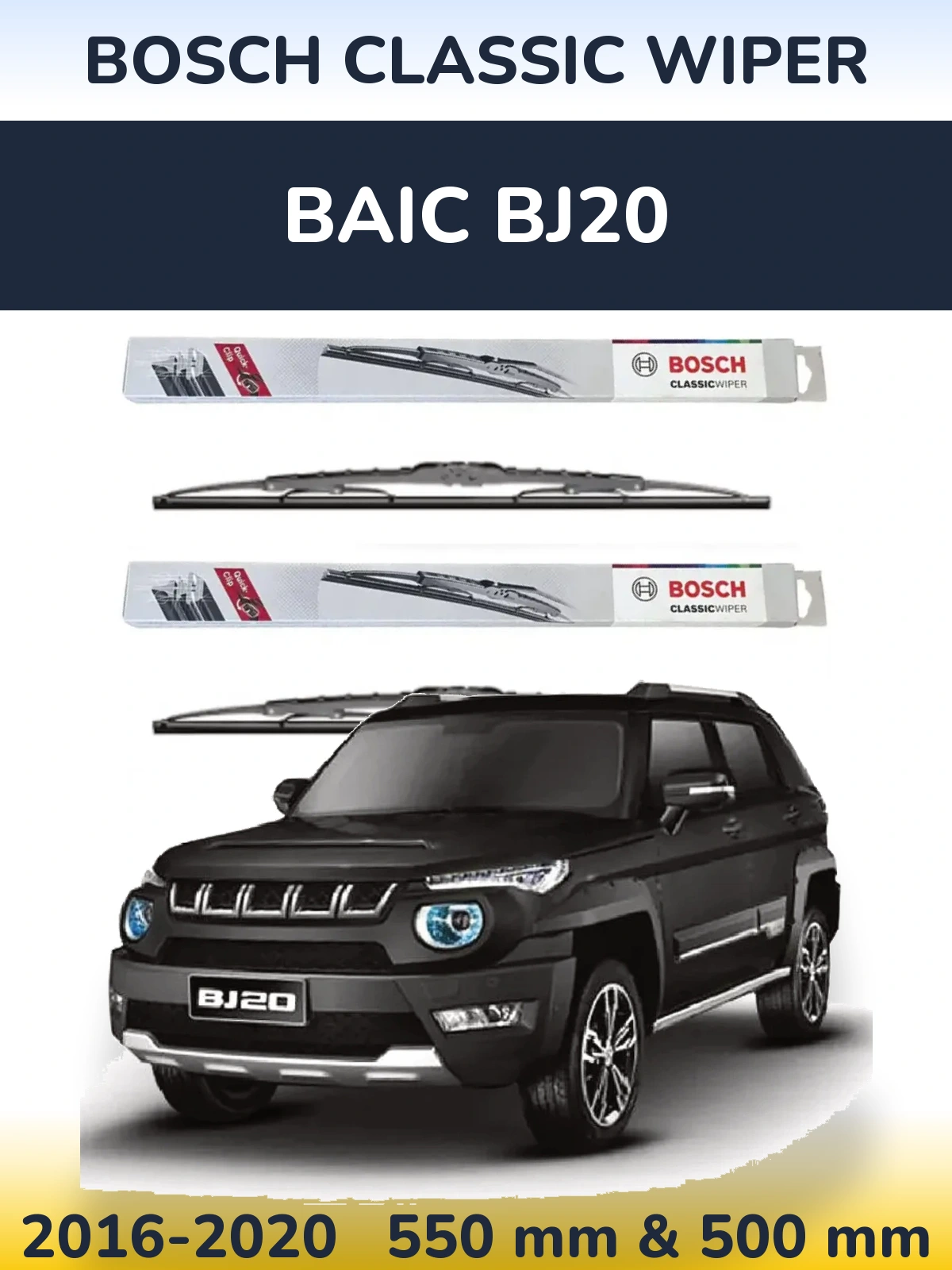 Ștergătoare BOSCH Classic Wiper pentru BAIC BJ20