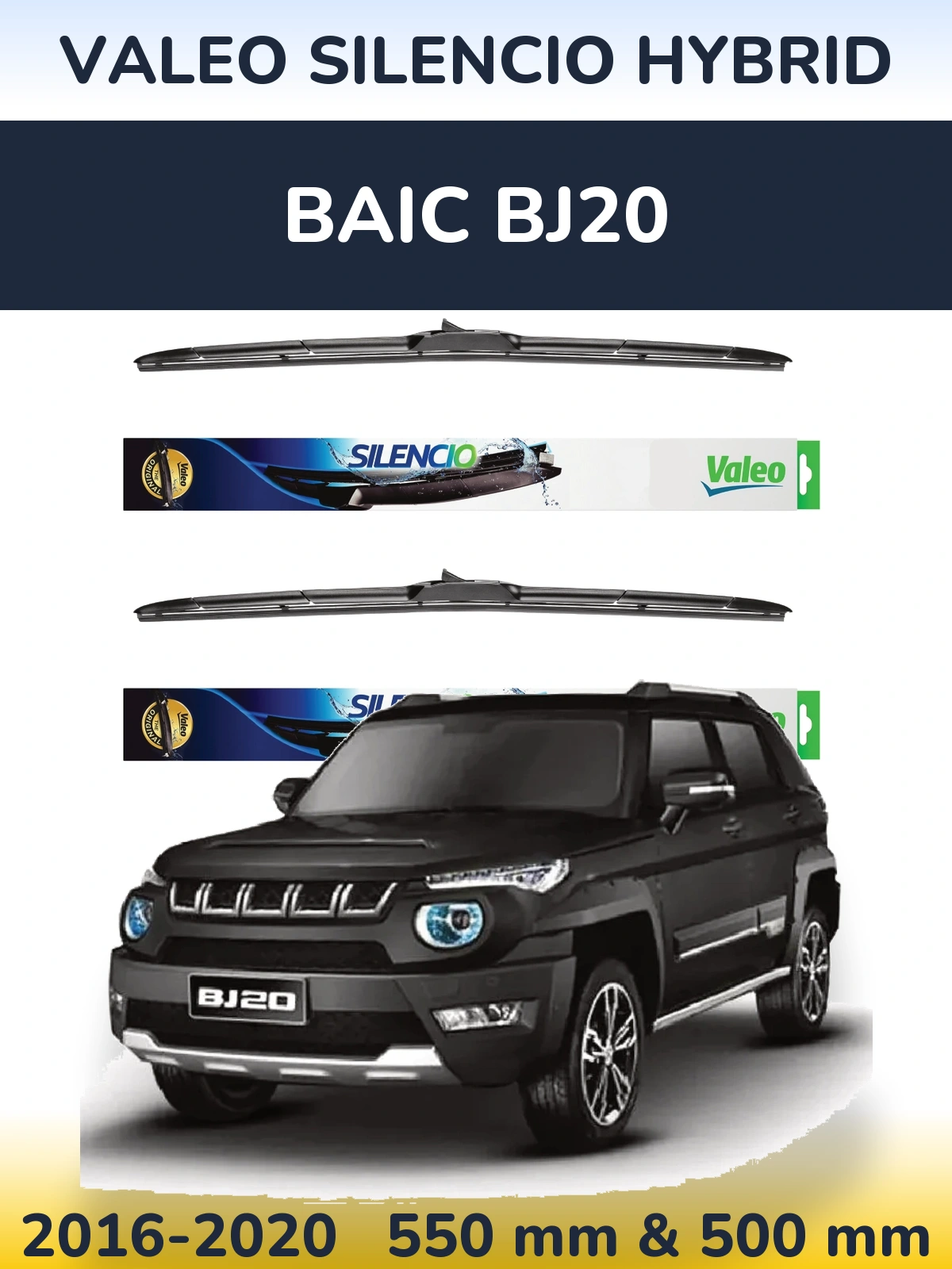 Ștergătoare Valeo Silencio Hybrid pentru BAIC BJ20