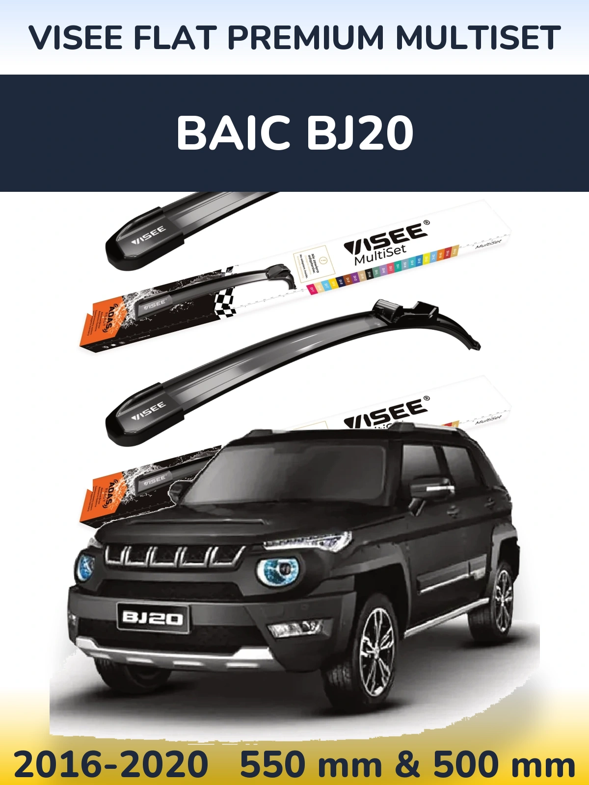 Ștergătoare VISEE FLAT PREMIUM MultiSet pentru BAIC BJ20