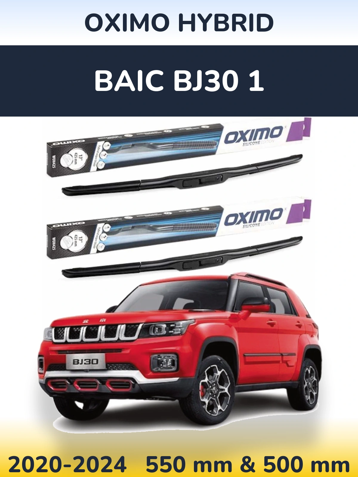 Ștergătoare Oximo Hybrid pentru BAIC BJ30 1