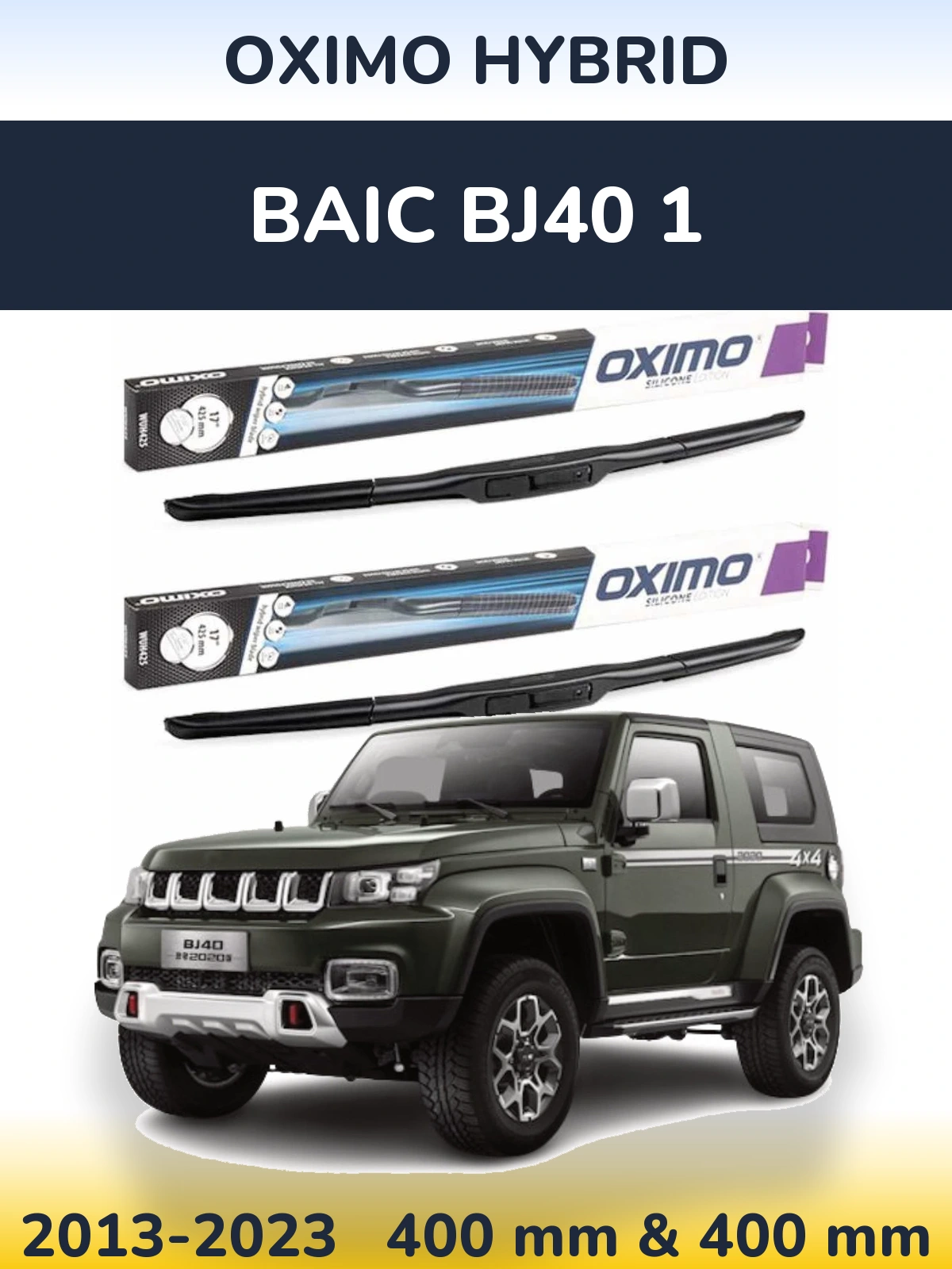 Ștergătoare Oximo Hybrid pentru BAIC BJ40 1