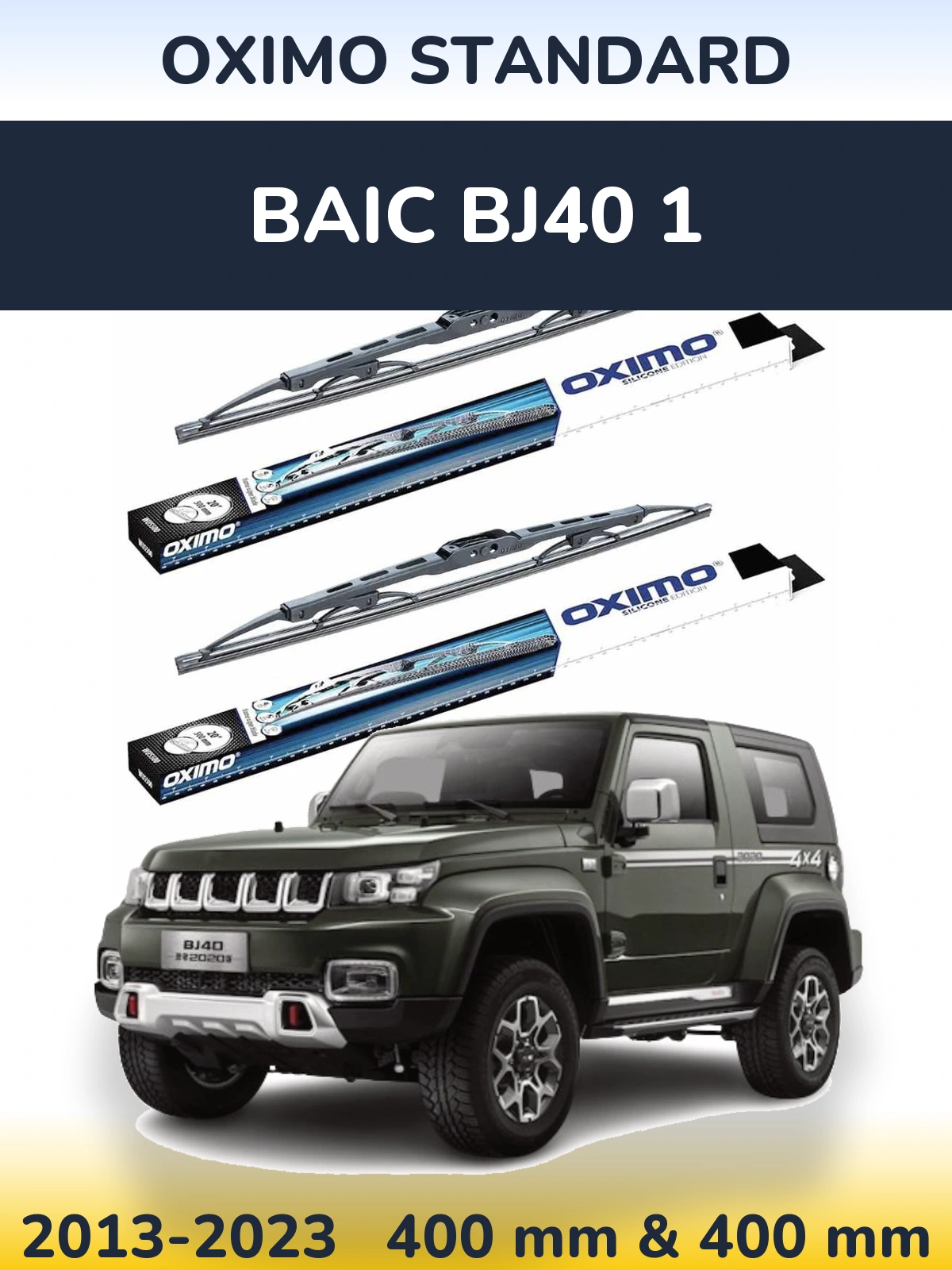 Ștergătoare Oximo Standard pentru BAIC BJ40 1