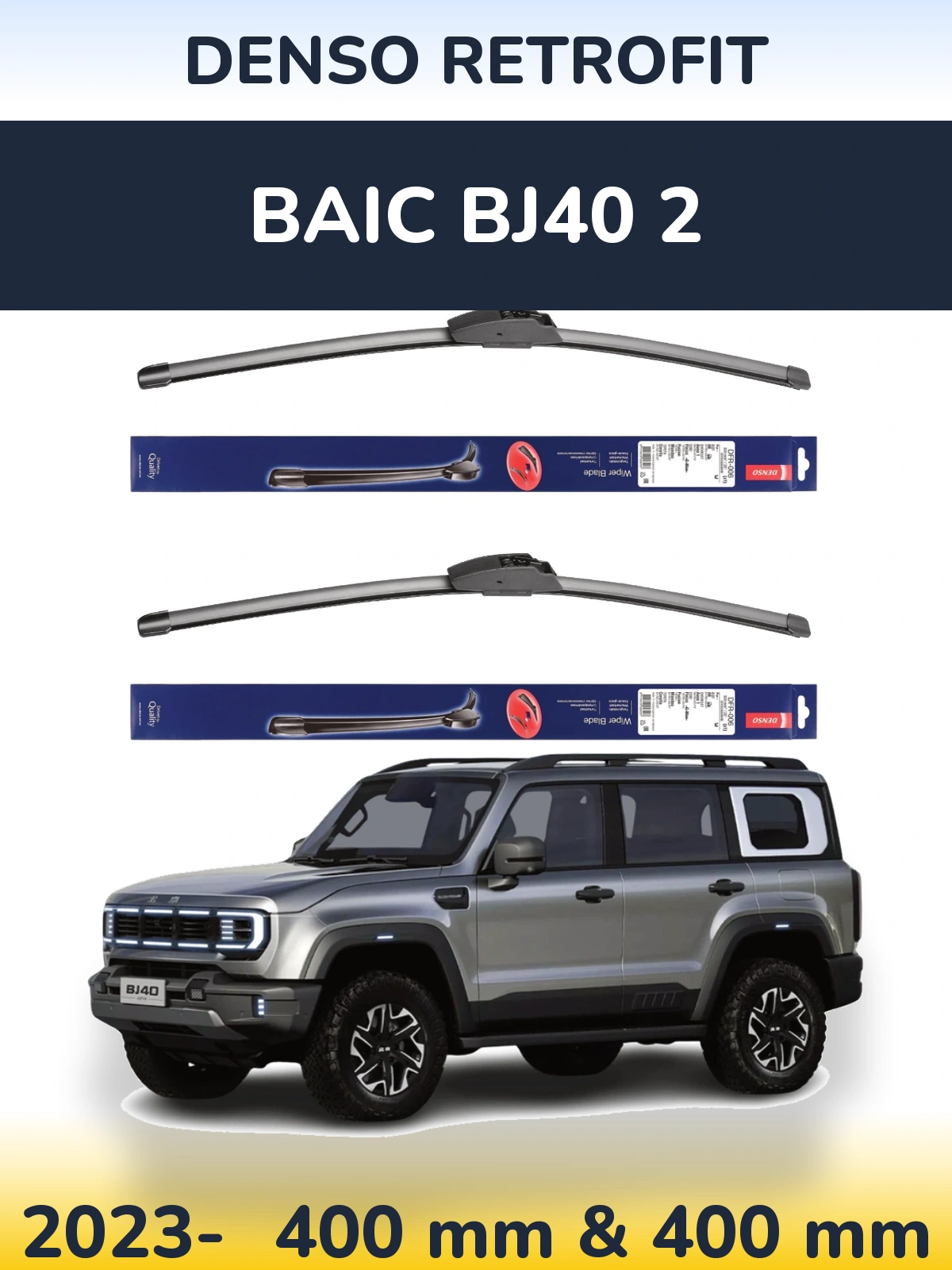 Ștergătoare Denso Retrofit pentru BAIC BJ40 2