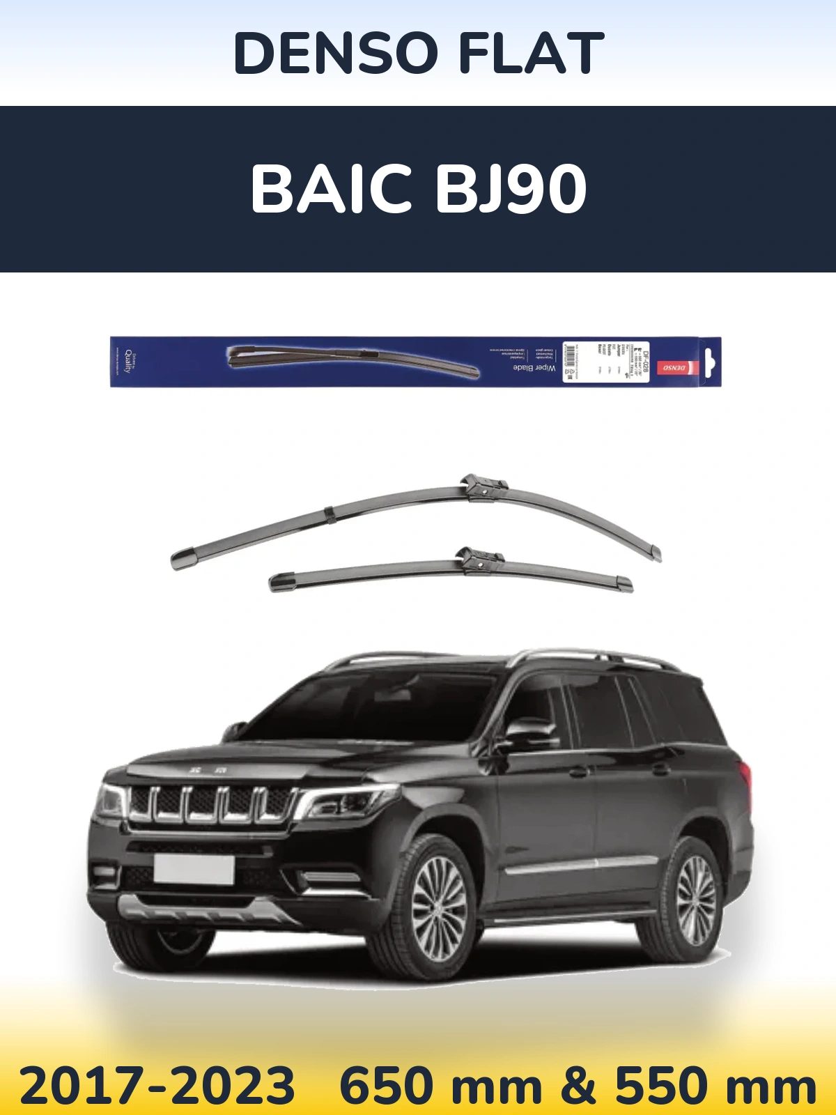 Ștergătoare Denso Flat pentru BAIC BJ90
