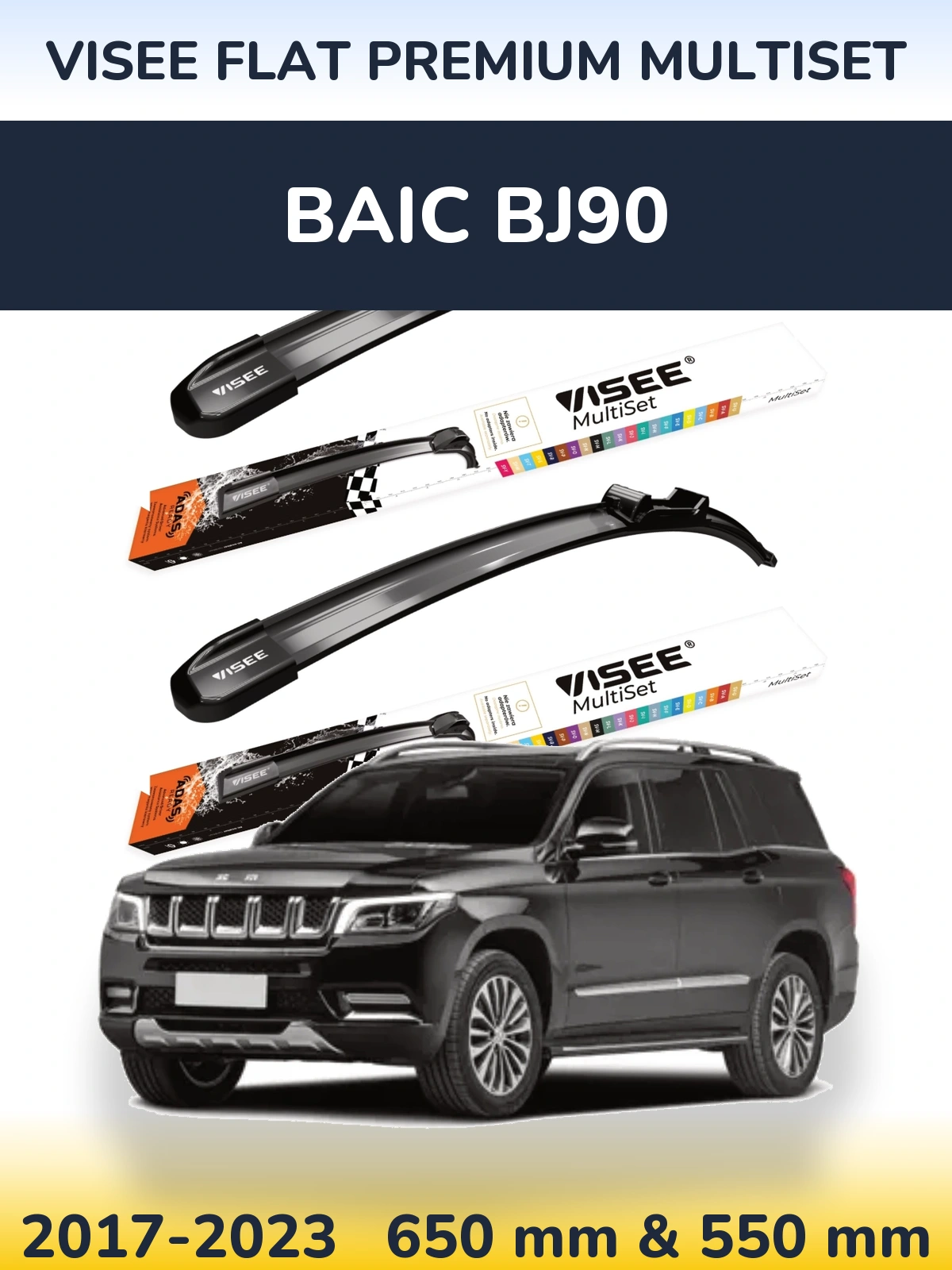 Ștergătoare VISEE FLAT PREMIUM MultiSet pentru BAIC BJ90