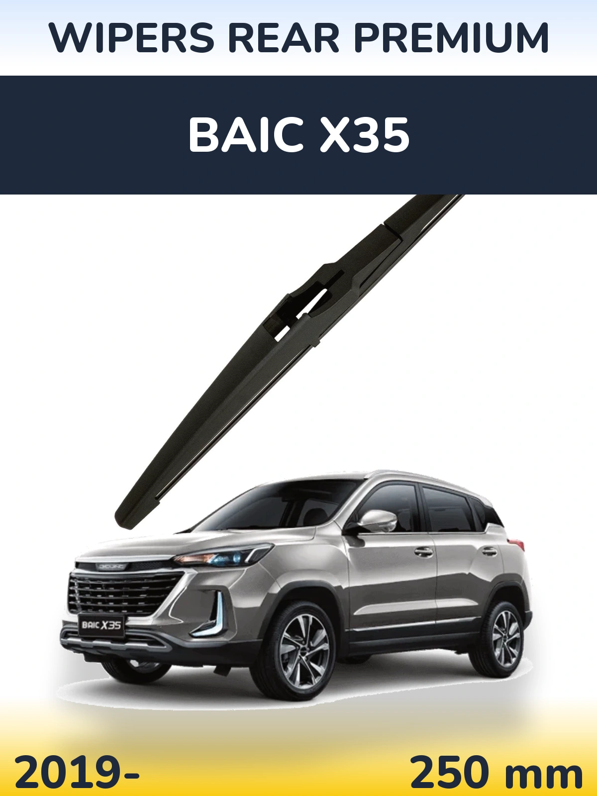 Ștergătoare WIPERS REAR PREMIUM pentru BAIC X35