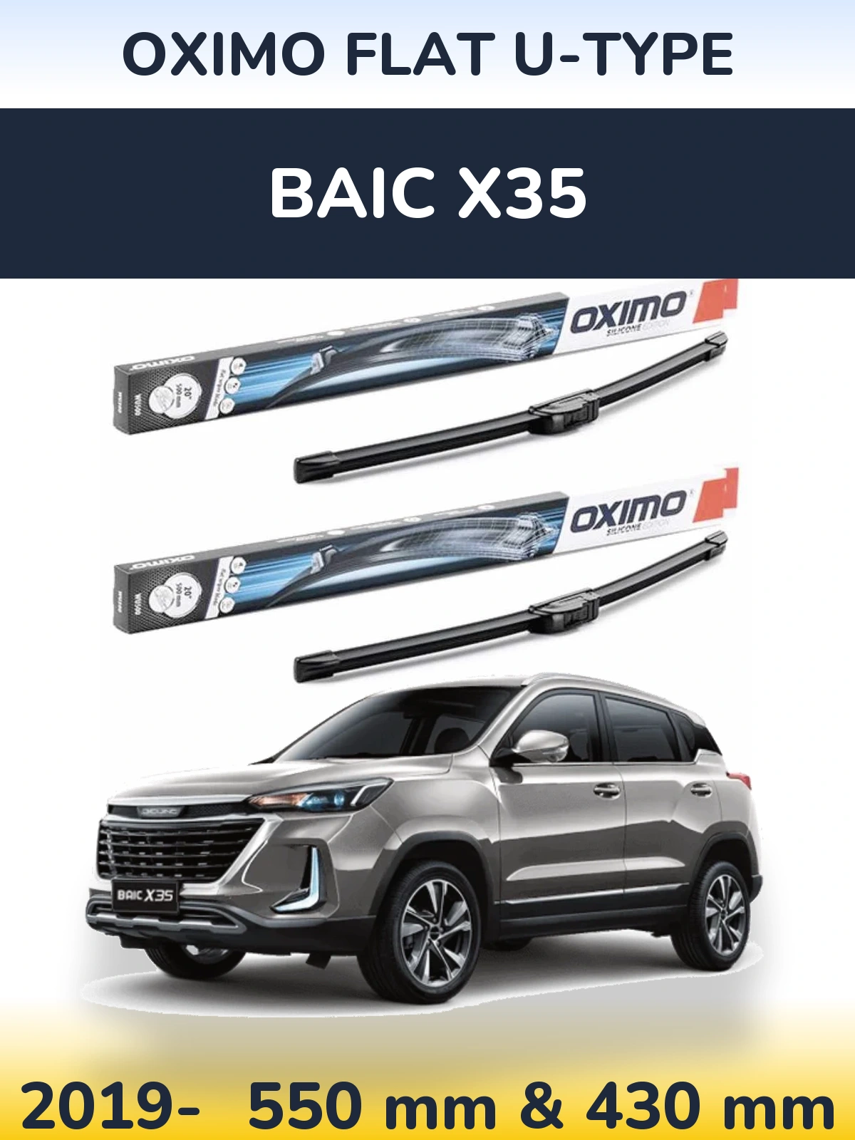 Front wiper blade set Oximo Flat U-type 550 & 430 mm for BAIC X35 2019-2026