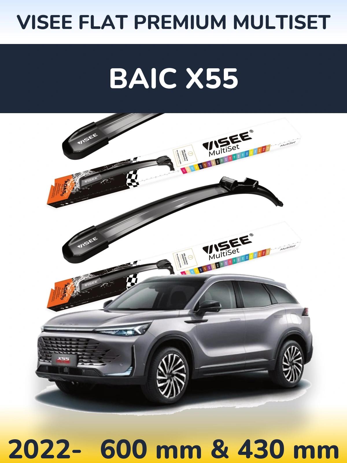 Ștergătoare VISEE FLAT PREMIUM MultiSet pentru BAIC X55
