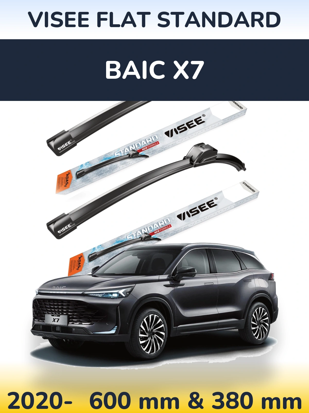 Ștergătoare VISEE FLAT STANDARD pentru BAIC X7