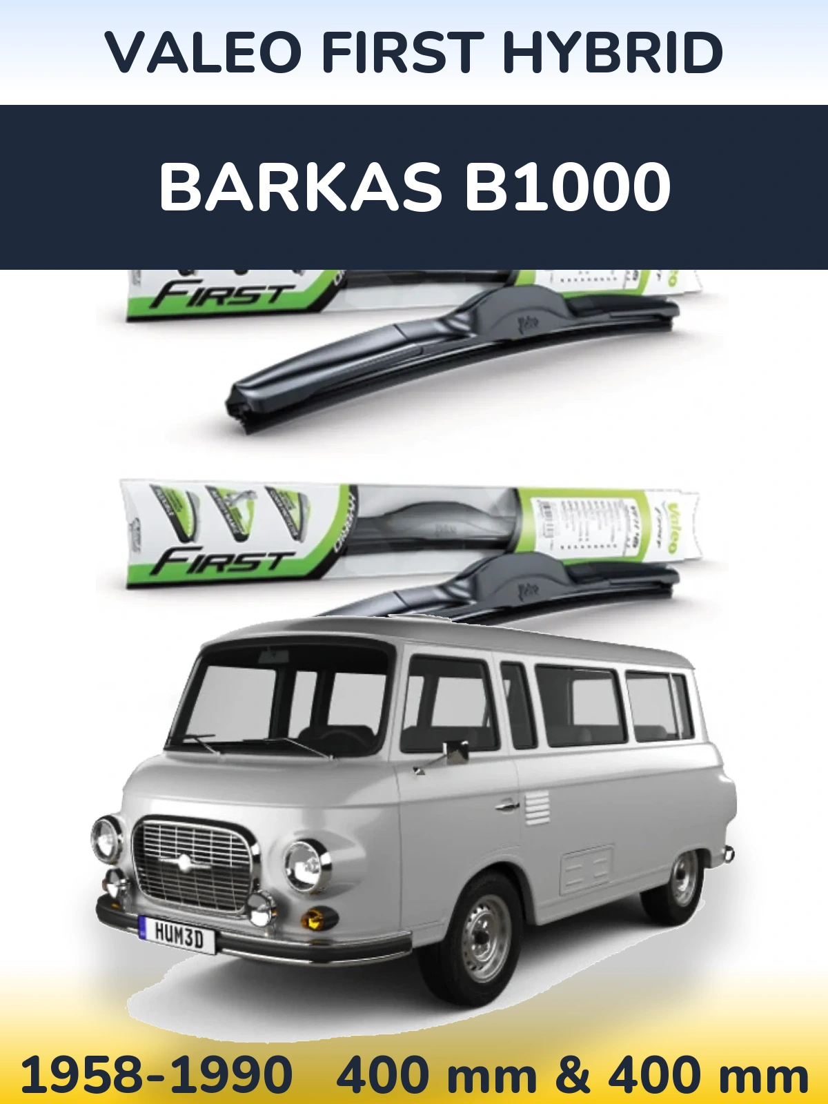 Ștergătoare Valeo First Hybrid pentru Barkas B1000