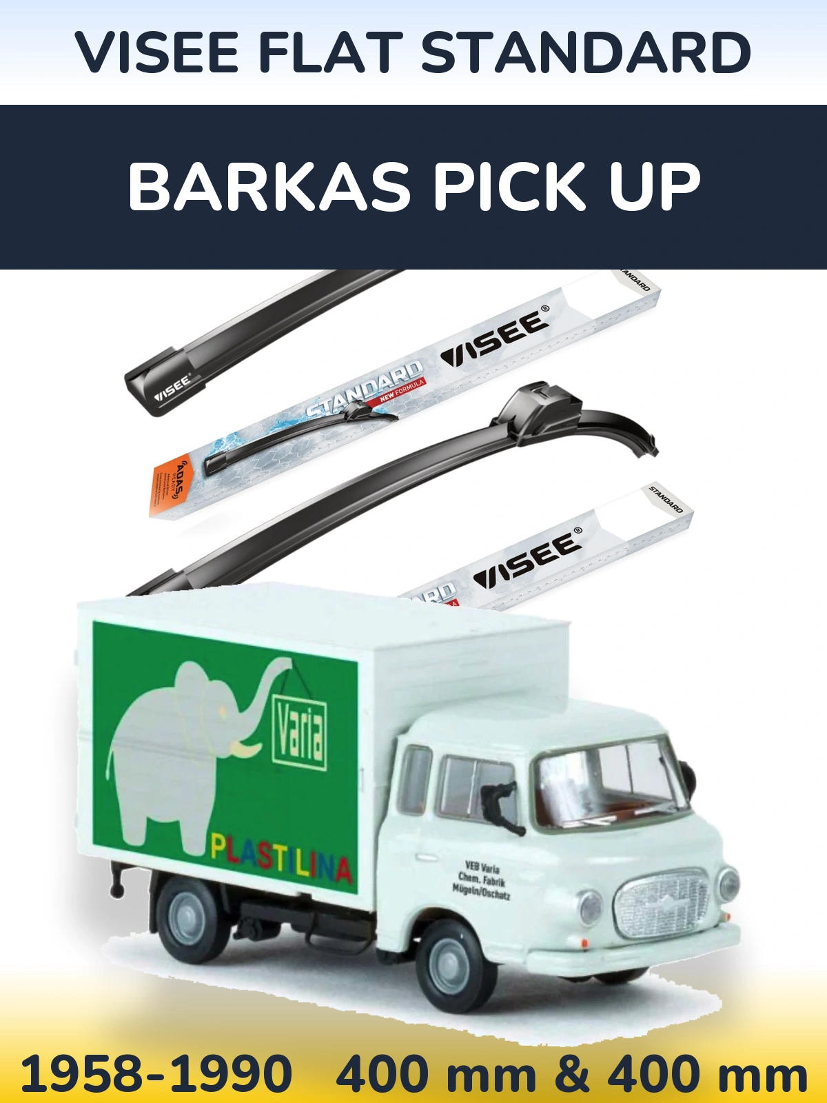Ștergătoare VISEE FLAT STANDARD pentru Barkas Pick Up