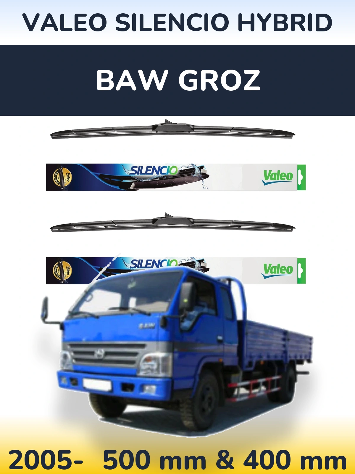 Ștergătoare Valeo Silencio Hybrid pentru BAW Groz