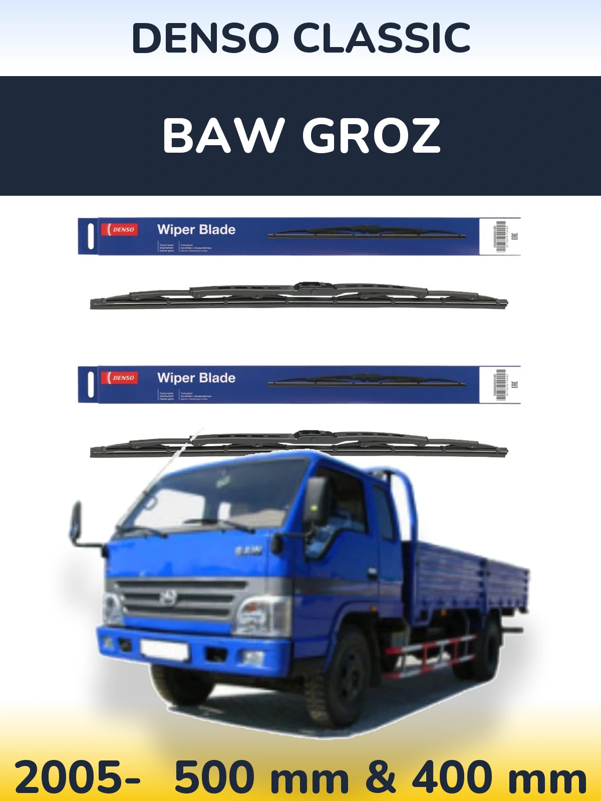 Ștergătoare Denso Classic pentru BAW Groz