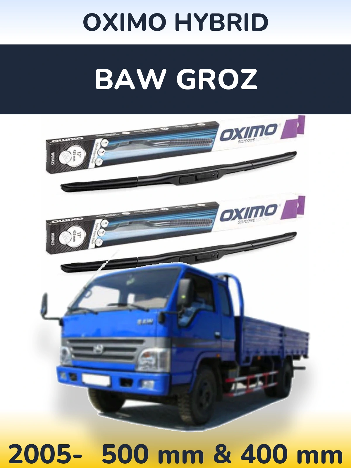 Ștergătoare Oximo Hybrid pentru BAW Groz