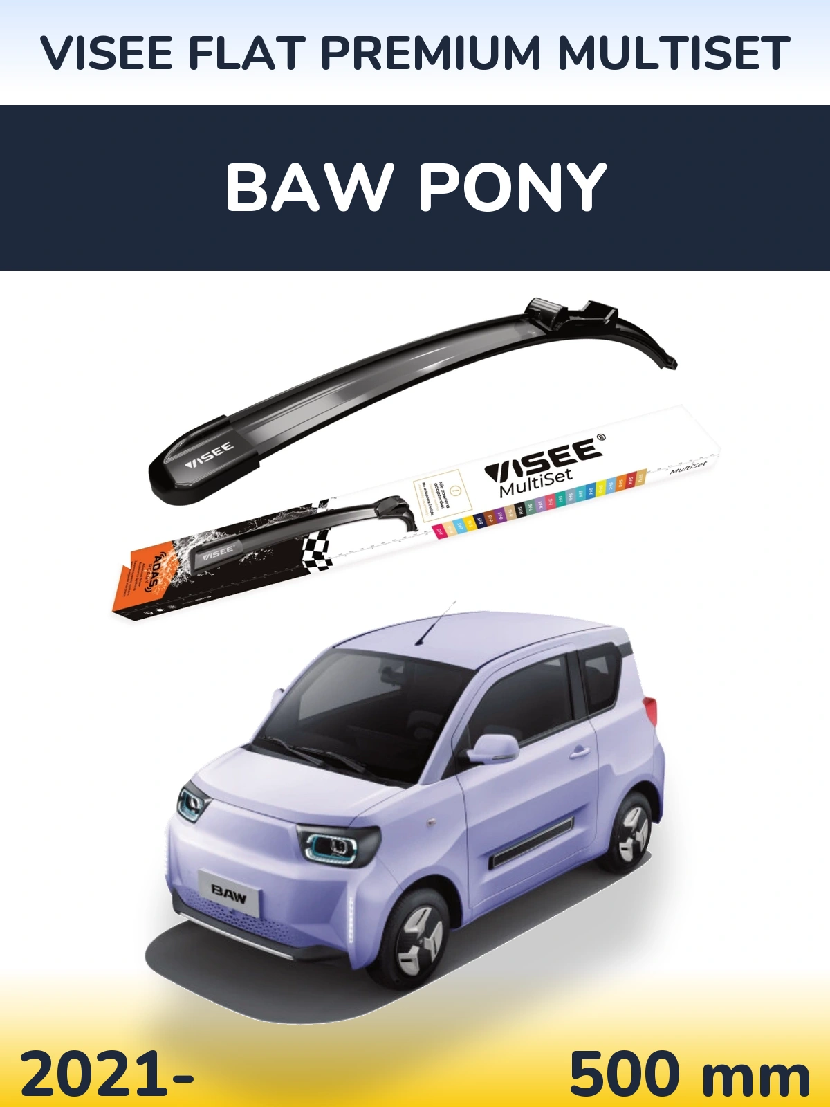 Ștergătoare VISEE FLAT PREMIUM MultiSet pentru BAW Pony